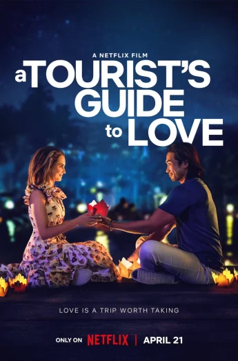 ดูหนัง A Tourist’s Guide to Love (2023) คู่มือรักฉบับนักท่องเที่ยว (เต็มเรื่อง HD)