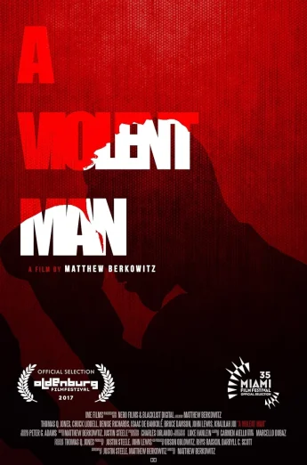ดูหนัง A Violent Man (2017) [พากย์ไทย] (เต็มเรื่อง HD)