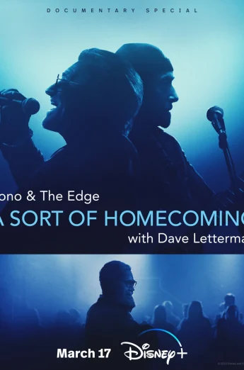 ดูหนัง Bono & The Edge A Sort of Homecoming with Dave Letterman (2023) (เต็มเรื่อง HD)