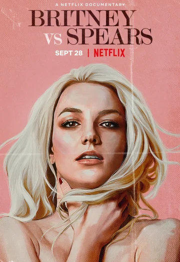 ดูหนังออนไลน์ฟรี Britney vs Spears (2021)
