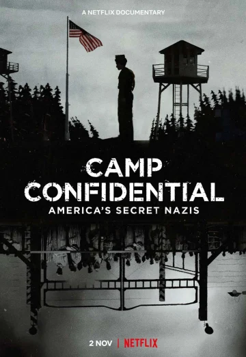 ดูหนัง Camp Confidential- Americas Secret Nazis (2021) ค่ายลับ- นาซีอเมริกา (เต็มเรื่อง HD)