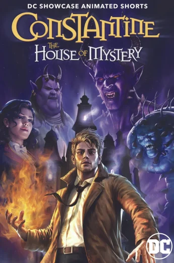 ดูหนัง DC Showcase- Constantine- The House of Mystery (2022) (เต็มเรื่อง HD)