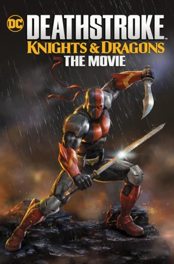 ดูหนัง Deathstroke: Knights & Dragons: The Movie (2020) อัศวินเดธสโตรก และ มังกร เดอะมูฟวี่ (เต็มเรื่อง HD)