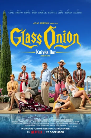 ดูหนัง Glass Onion A Knives Out Mystery (2022) ฆาตกรรมหรรษา ใครฆ่าเพื่อน (เต็มเรื่อง HD)