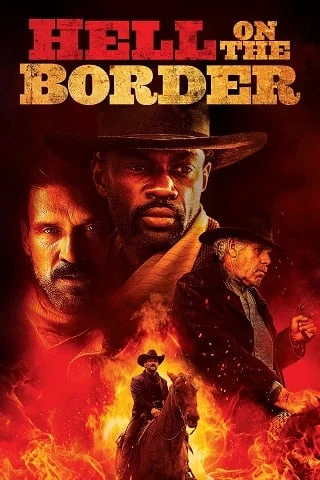 ดูหนัง Hell on the Border (2019) นรกบนดิน (เต็มเรื่อง HD)