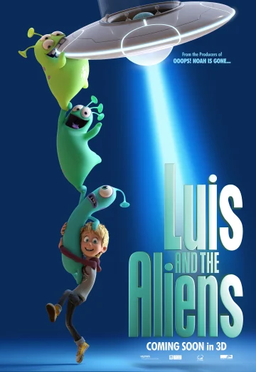 ดูหนังออนไลน์ฟรี Luis and The Aliens (2018) หลุยส์ตัวแสบ กับแก๊งเอเลี่ยนตัวป่วน