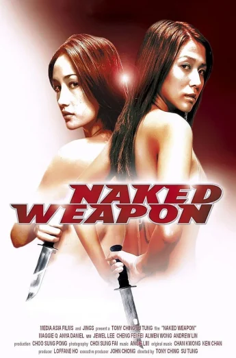 ดูหนัง Naked Weapon (Chik loh dak gung) (2002) ผู้หญิงกล้าแกร่งเกินพิกัด (เต็มเรื่อง HD)