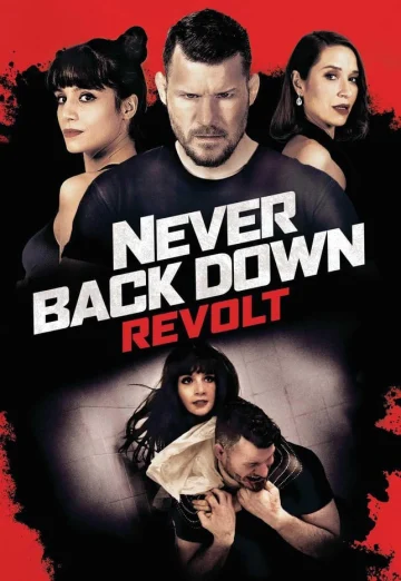 ดูหนัง Never Back Down: Revolt (2021) (เต็มเรื่อง HD)