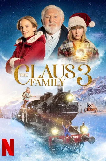 ดูหนังออนไลน์ฟรี The Claus Family 3 (2022) คริสต์มาสตระกูลคลอส 3