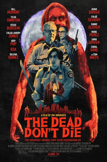ดูหนัง The Dead Don’t Die (2019) ฝ่าดง(ผี)ดิบ (เต็มเรื่อง HD)