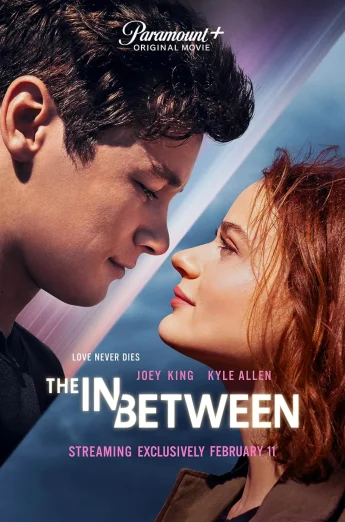 ดูหนัง The In Between (2022) [พากย์ไทย] (เต็มเรื่อง HD)