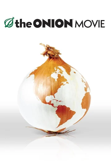 ดูหนัง The Onion Movie (2008) เจาะข่าวขำ ยำข่าวรั่ว (เต็มเรื่อง HD)