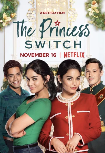 ดูหนัง The Princess Switch (2018) เดอะ พริ้นเซส สวิตช์ สลับตัวไม่สลับหัวใจ NETFLIX (เต็มเรื่อง HD)