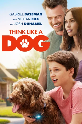ดูหนัง Think Like a Dog (2020) คู่คิดสี่ขา (เต็มเรื่อง HD)