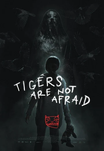 ดูหนัง Tigers Are Not Afraid (2017) พรจากโลกมืด (เต็มเรื่อง HD)