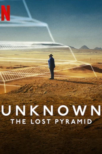 ดูหนังออนไลน์ฟรี Unknown- The Lost Pyramid (2023) เปิดโลกลับ- พีระมิดที่สาบสูญ
