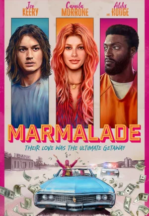 ดูหนัง Marmalade (2024) แผนปล้นยัยส้มซ่า HD