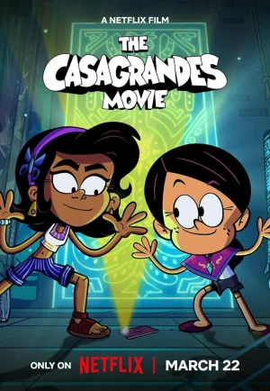 ดูหนัง The Casagrandes Movie (2024) เดอะ คาซากรานเดส์ มูฟวี่ (เต็มเรื่อง HD)