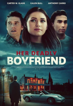 ดูหนัง Her Deadly Boyfriend (2021) (เต็มเรื่อง HD)