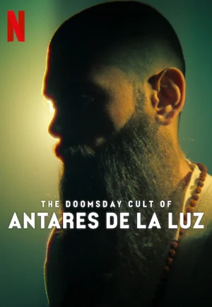 ดูหนังออนไลน์ The Doomsday Cult Of Antares De La Luz (2024)
