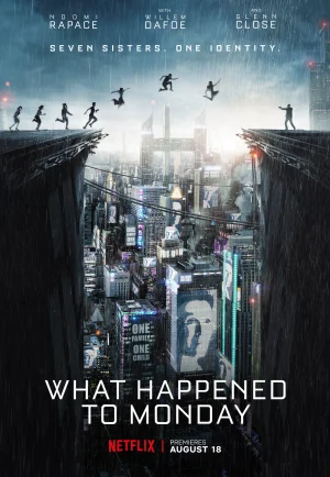 ดูหนัง What Happened To Monday (2017) 7 เป็น 7 ตาย HD
