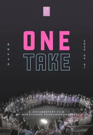 ดูหนัง BNK48 One Take (2020) (เต็มเรื่อง HD)