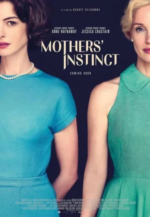 ดูหนัง Mothers’ Instinct (2024) สันดานแม่ (เต็มเรื่อง HD)