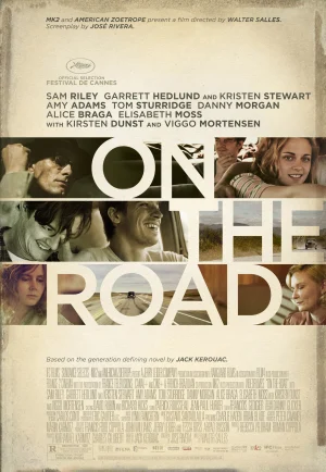 ดูหนังออนไลน์ฟรี On the Road (2012) ออน เดอะ โร้ด กระโจนคว้าฝันวันของเรา
