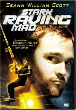 ดูหนัง Stark Raving Mad (2002) ปล้นเต็มพิกัดบ้า (เต็มเรื่อง HD)