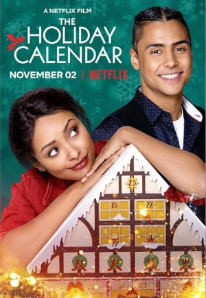 ดูหนัง The Holiday Calendar (2018) ปฏิทินคริสต์มาสบันดาลรัก NETFLIX (เต็มเรื่อง HD)