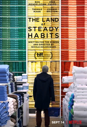 The Land of Steady Habits (2018) ดินแดนแห่งความมั่นคง