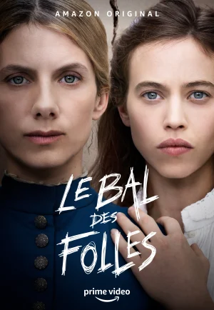 ดูหนัง The Mad Women’s Ball (Le bal des folles) (2021) งานเต้นรำของหญิงวิปลาส (เต็มเรื่อง HD)