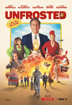 ดูหนัง Unfrosted (2024) ศึกป๊อปทาร์ต (เต็มเรื่อง HD)