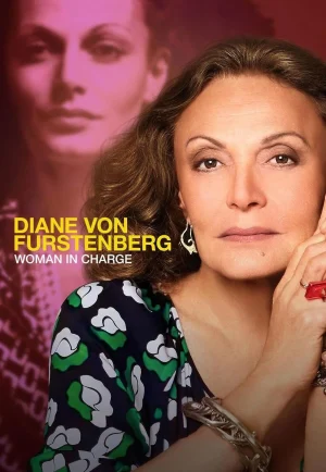 ดูหนัง Diane von Furstenberg Woman in Charge (2024) (เต็มเรื่อง HD)
